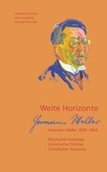 Cover: Weite Horizonte. Hermann Weller 1878-1956 - Einhorn-Vlg