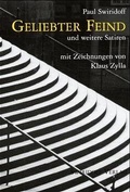 Cover: Geliebter Feind und weitere Satiren - Swiridoff