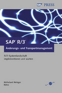Enlarge image Cover: SAP R/3 Änderungs- und Transportmanagement - SAP PRESS