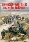 Cover: Die deutsche Wehrmacht im Zweiten Weltkrieg - Zeughausverlag