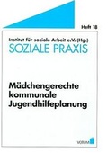 Cover: M&auml;dchengerechte kommunale Jugendhilfeplanung - Votum
