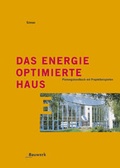 Cover: Das energieoptimierte Haus - Bauwerk