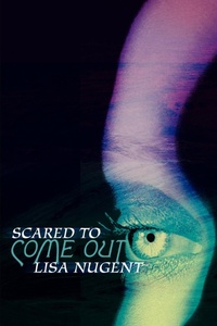Abbildung von: Scared To Come Out - iUniverse