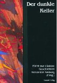 Enlarge image Cover: Der dunkle Keller - Geest-Verlag