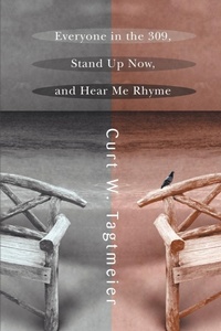 Abbildung von: Everyone in the 309, Stand Up Now, and Hear Me Rhyme - iUniverse