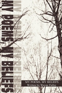 Abbildung von: My Poems, My Beliefs - iUniverse