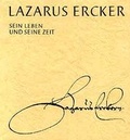 Cover: Lazarus Ercker - Sein Leben und seine Zeit - Adam-Ries-Bund
