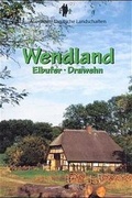 Cover: Wendland Elbufer-Darwehn - FDNF-Fahrradtouristik