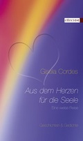 Cover: Aus dem Herzen f&uuml;r die Seele - Effecteve Verlag