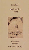 Cover: Inmitten der Steine - Alkyon Verlag