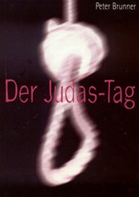 Enlarge image Cover: Der Judas-Tag - Lehmanns Media