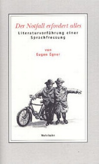 Enlarge image Cover: Der Notfall erfordert alles - Wehrhahn Verlag