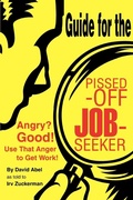 Cover: Guide for the Pissed-Off Job-Seeker - iUniverse