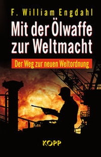 Abbildung von: Mit der Ölwaffe zur Weltmacht - Kopp Verlag