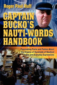 Abbildung von: Captain Bucko's Nauti-Words Handbook - iUniverse
