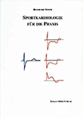 Cover: Sportkardiologie f&uuml;r die Praxis - mgo fachverlage