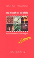 Cover: Fr&auml;nkische i-T&uuml;pf&auml;la - mgo fachverlage