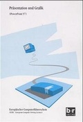 Cover: Pr&auml;sentation und Grafik (PowerPoint 97) - Bildung u. Reisen