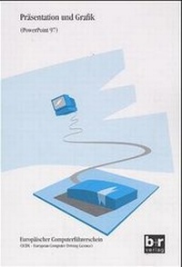 Enlarge image Cover: Präsentation und Grafik (PowerPoint 97) - Bildung u. Reisen