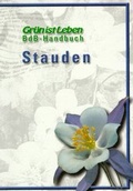 Cover: BdB-Handbuch / Stauden - Gr&uuml;n ist Leben