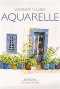 Cover: Aquarelle - Edition Michael Fischer / EMF Verlag