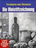 Cover: Die Bleistiftzeichnung - Edition Michael Fischer / EMF Verlag