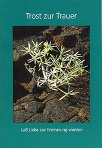 Enlarge image Cover: Trost zur Trauer - Klosterverlag Maria Laach