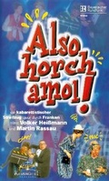 Cover: Also horch amol! - Media Arte