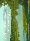 Cover: Oder-Nei&szlig;e-M&uuml;ndung /Ujscie-Odry-Nysy - Nei&szlig;em&uuml;nde-Verlag