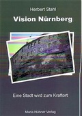 Cover: Vision N&uuml;rnberg - KreativB&uuml;ro
