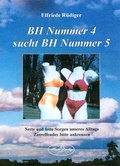 Cover: BH Nummer 4 sucht Nummer 5 - Buchkontor Teltow