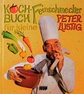 Cover: Kochbuch f&uuml;r kleine Feinschmecker - Mann, Wolfgang