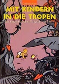 Cover: Mit Kindern in die Tropen - Verlag im Kilian
