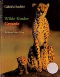 Cover: Wilde Kinder - Geparde - Mann, Wolfgang