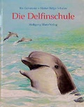 Cover: Die Delfinschule - Mann, Wolfgang