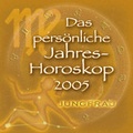 Cover: Jahreshoroskop 2005 - Jungfrau - iMotion-Studio