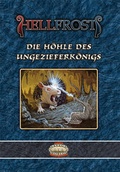Cover: Hellfrost - Die H&ouml;hle des Ungezieferk&ouml;nigs - Prometheus Games