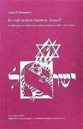 Cover: Er rief seinen Namen: Israel! - EREV-RAV Woltersburger M&uuml;hle e.V.