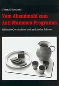 Cover: Vom Abendmahl zum Anti-Mammon-Programm - EREV-RAV Woltersburger M&uuml;hle e.V.