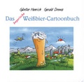 Cover: Das bayerische Weissbier-Cartoonbuch - Herold Vertriebs GmbH