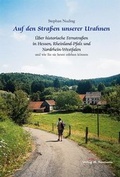Cover: Auf den Strassen unserer Urahnen - Herold Vertriebs GmbH