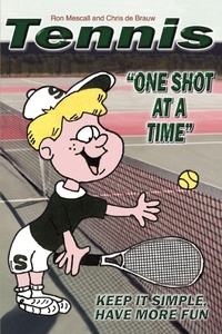 Abbildung von: TENNIS--One Shot at a Time - iUniverse