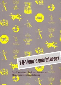Enlarge image Cover: 1-0-1 intersex - NGBK Neue Gesellschaft für Bildende Kunst