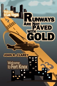Abbildung von: Runways Are Not Paved With Gold - iUniverse