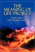 Cover: The Meaning of Life Project - iUniverse