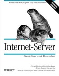 Cover: Internet-Server - Einrichten und Verwalten - O'Reilly