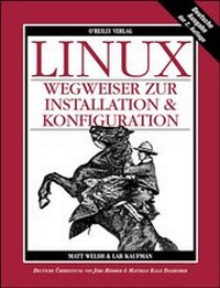 Enlarge image Cover: LINUX - Wegweiser zur Installation & Konfiguration - O'Reilly