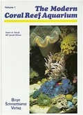 Cover: The Modern Coral Reef Aquarium - Schmettkamp, B