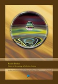 Cover: Rollin Becker - Leben in Bewegung & Stille des Lebens - Jolandos
