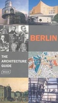 Cover: Berlin. The Architecture Guide - Verlagshaus Braun